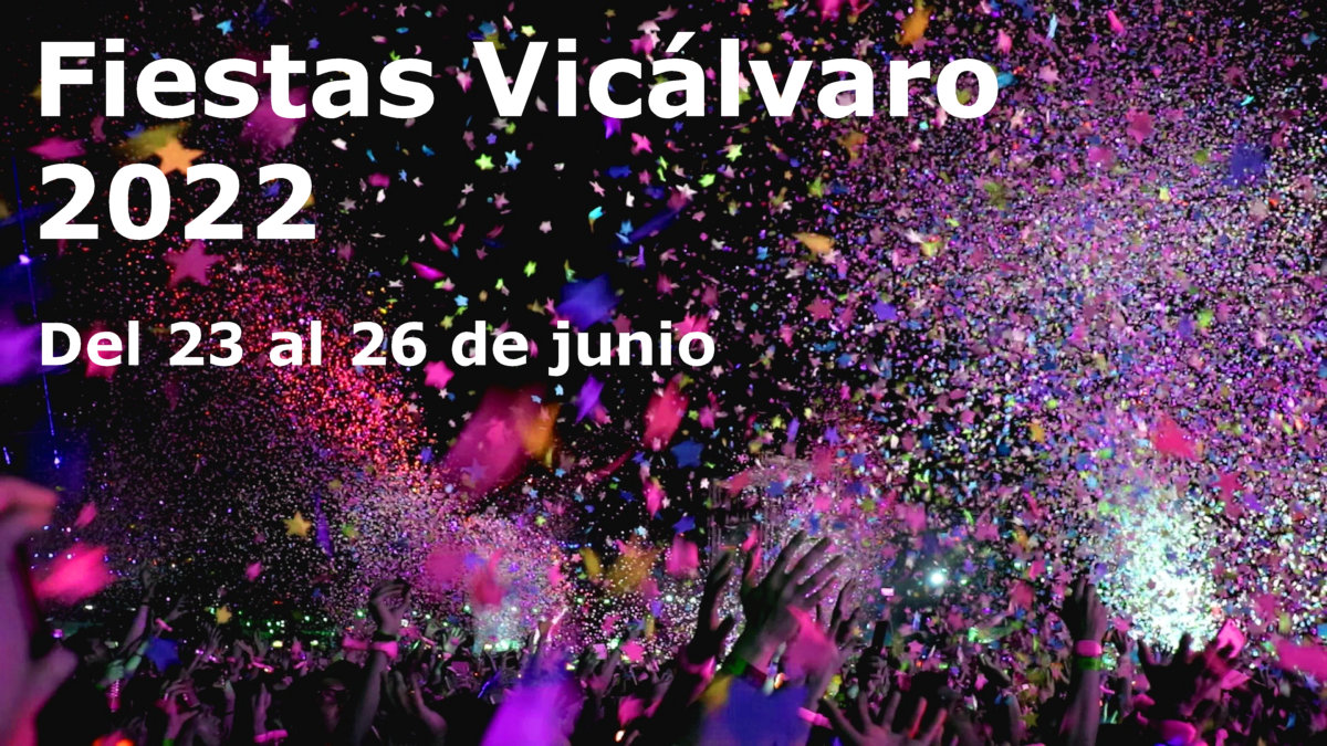Fiestas de Vicálvaro 2022